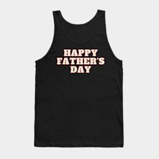 Happy Father's Day Tank Top